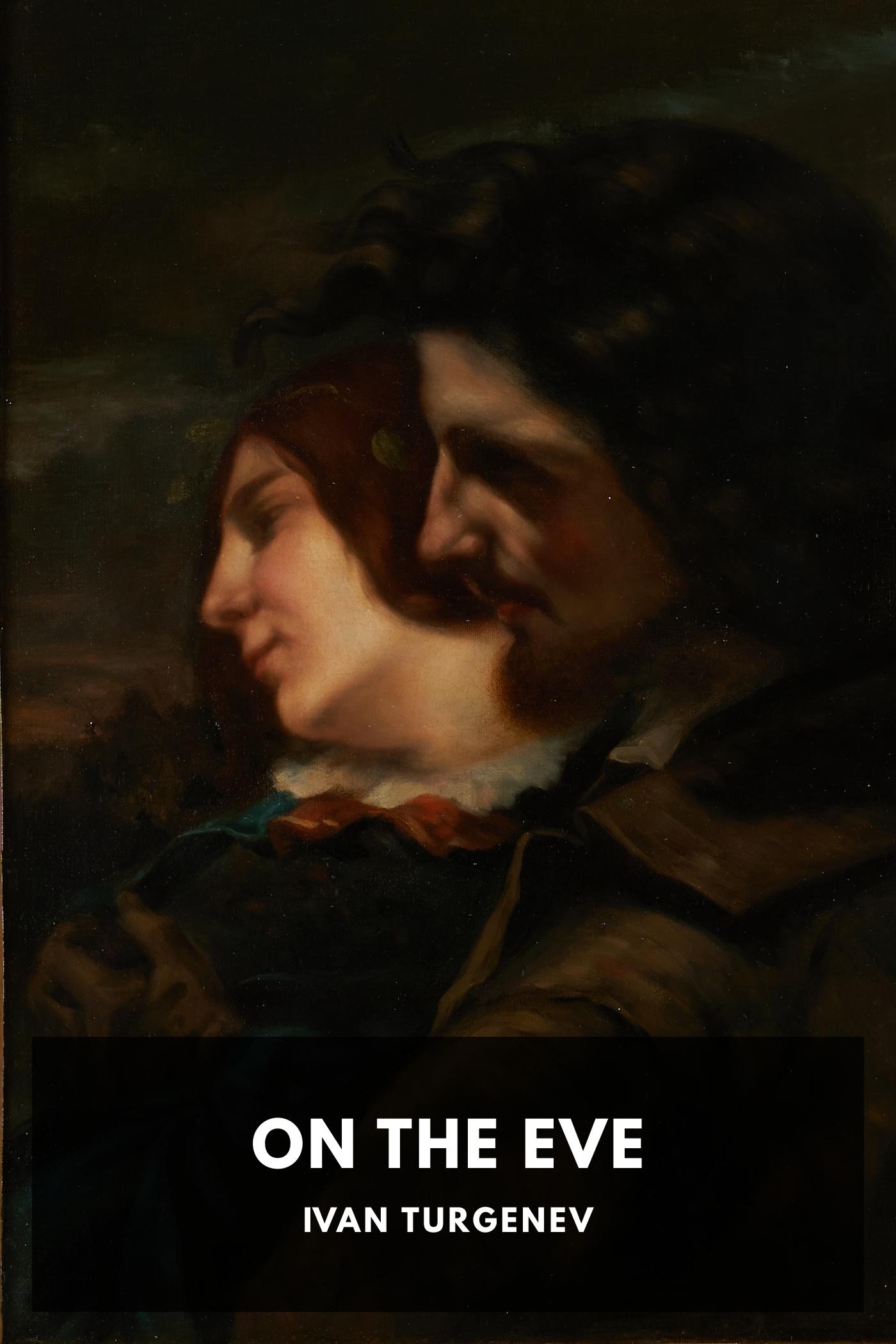 On the Eve - Ivan Turgenev